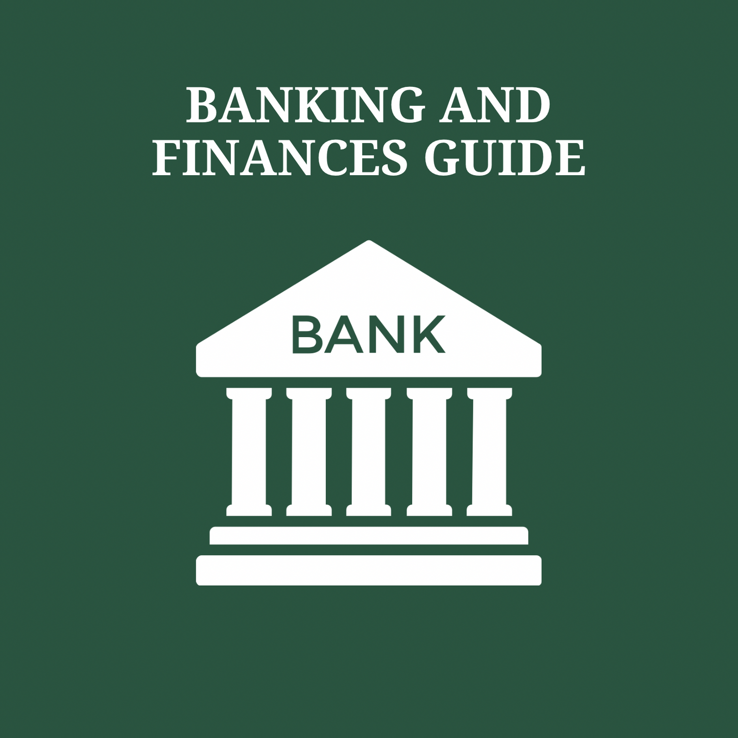 Banking and Finances Guide