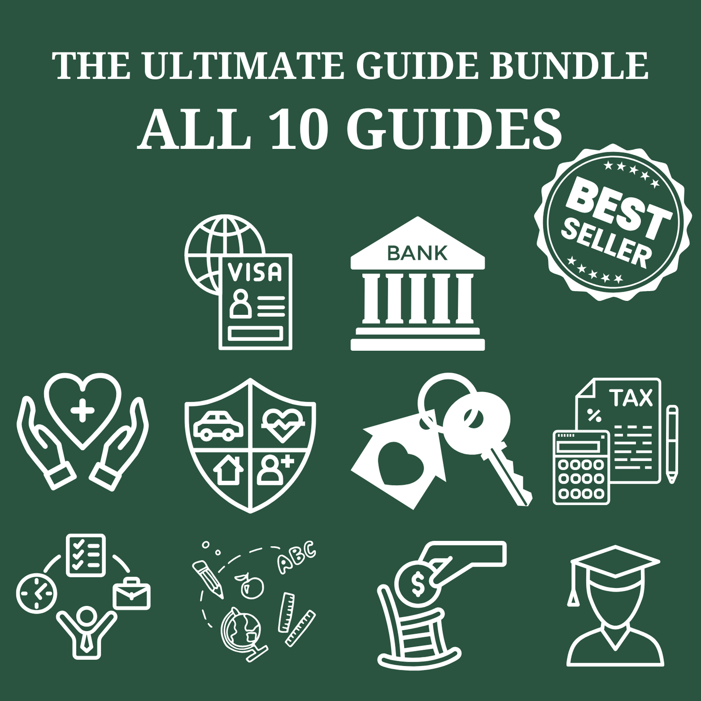 The Ultimate Guide Bundle: All 10 Guides